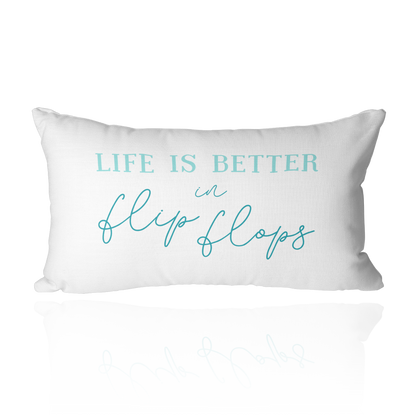 Life is Better in Flip Flops Throw Pillow
